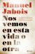 Portada de Nos vemos en esta vida o en la otra, de Manuel Jabois