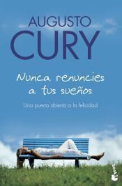 Portada de Nunca renuncies a tus sue&ntilde;os