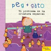 Portada de Peg + Gato. El problema de la criatura espacial: Cuento