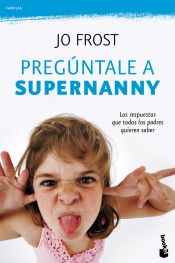 Portada de Pregúntale a Supernanny