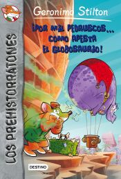 Portada de Prehistorratones 13. ¡Por mil pedruscos... cómo apesta el globosaurio!