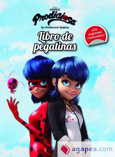 Prodigiosa. Las aventuras de Ladybug. Libro de pegatinas