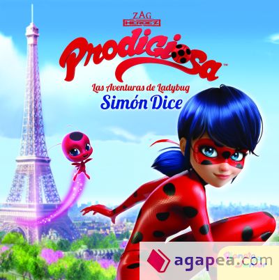 Prodigiosa. Las aventuras de Ladybug. Simón dice