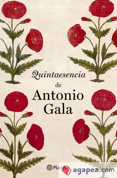 Quintaesencia de Antonio Gala