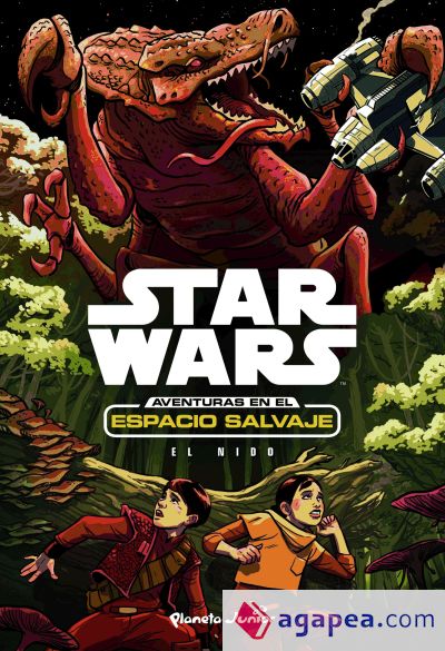 Star Wars. Aventuras en el espacio salvaje. El nido