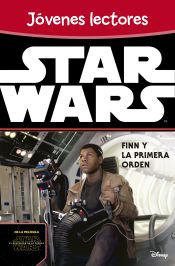 Portada de Star Wars: El despertar de la fuerza. Finn y la Primera Orden