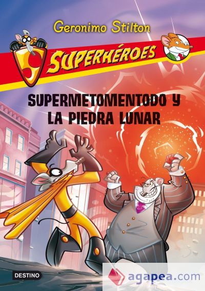 Supermetomentodo y la piedra lunar