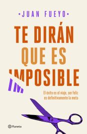 Portada de Te dirán que es imposible