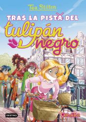 Portada de Tea Stilton 18. Tras la pista del tulipán negro