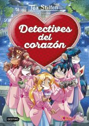 Portada de Tea Stilton. Detectives del corazón