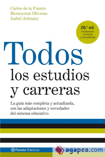 Todos los estudios y carreras (edición 2007 actualizada)