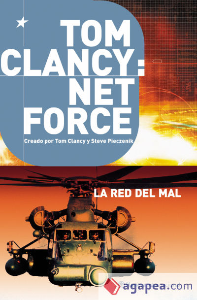 Tom Clancy: Net Force 3. La red del mal