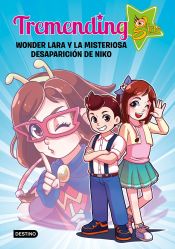 Portada de Tremending girls. Wonder Lara y la misteriosa desaparición de Niko