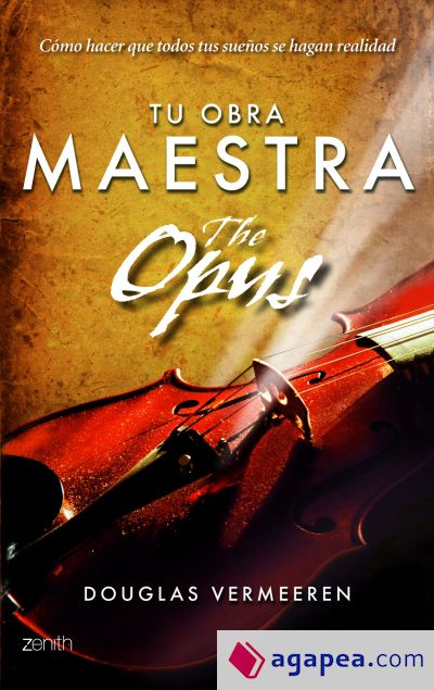 Tu obra maestra. The Opus