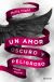 Portada de Un amor oscuro y peligroso. Almas eternas, de Molly Night