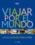 Portada de Viajar por el mundo, de Lonely Planet