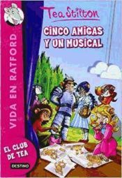 Portada de Vida en Ratford 6. Cinco amigas y un musical