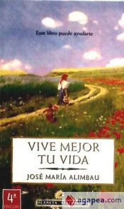 Portada de Vive mejor tu vida