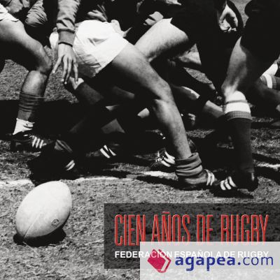 Cien años de rugby