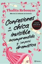 Portada de Confesiones de una chica invisible, incomprendida y (un poco) dramática