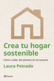 Portada de Crea tu hogar sostenible