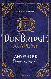 Portada de Dunbridge Academy. Anywhere