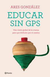 Portada de Educar sin GPS