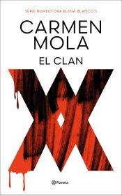 Portada de El Clan (Inspectora Elena Blanco 5)