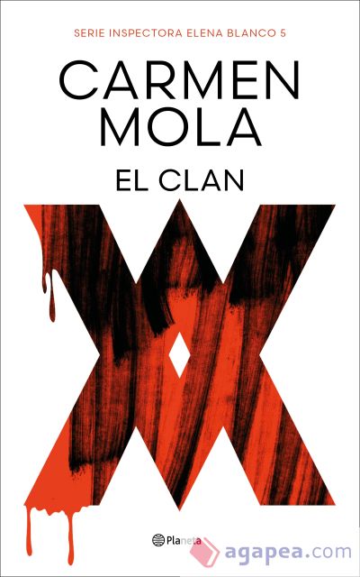 El Clan (Inspectora Elena Blanco 5)