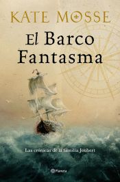 Portada de El barco fantasma (Las crónicas de la familia Joubert 3)