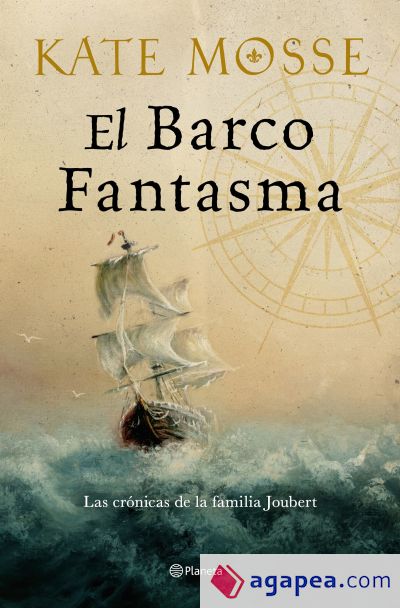 El barco fantasma (Las crónicas de la familia Joubert 3)