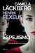 Portada de El espejismo, de Camilla Läckberg