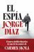 Portada de El esp&iacute;a, de Jorge D&iacute;az