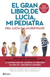 Portada de El gran libro de Luc&iacute;a mi pediatra (edici&oacute;n 5&ordm; aniversario)
