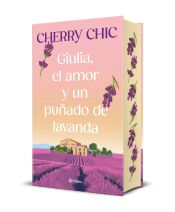 Portada de Giulia, el amor y un pu&ntilde;ado de lavanda