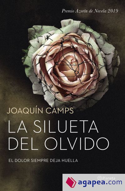 La silueta del olvido: El dolor siempre deja huella