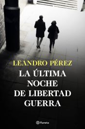 Portada de La última noche de Libertad Guerra