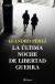 Portada de La &uacute;ltima noche de Libertad Guerra, de Leandro P&eacute;rez