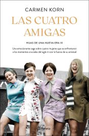 Portada de Las cuatro amigas (Saga Hijas de una nueva era 3)