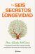 Portada de Los seis secretos de la longevidad, de Dra. Gladys McGarey