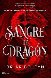 Portada de Sangre de drag&oacute;n (Academia Bloodwing 1)