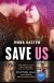 Portada de Save Us (Serie Save 3), de Mona Kasten