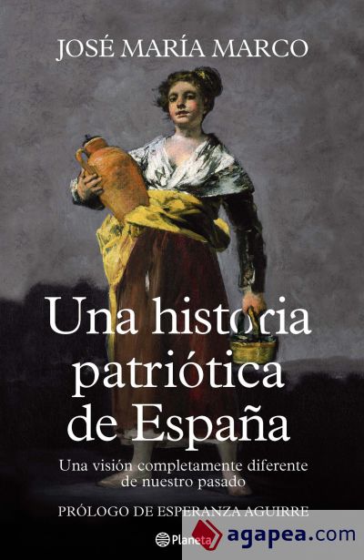 Una historia patriótica de España