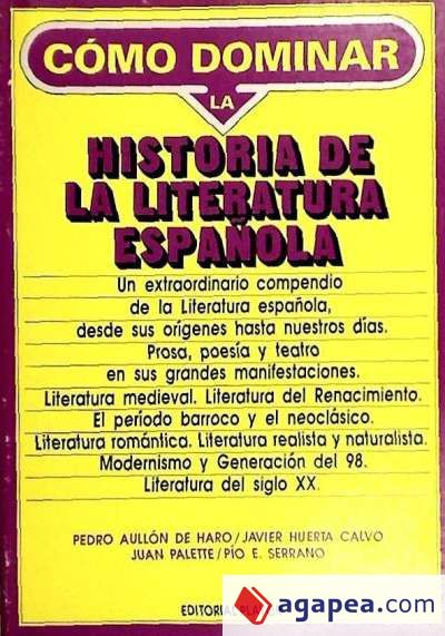 COMO DOMINAR HISTORIA LITERATURA ESPAÑOLA