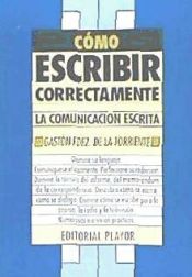 Portada de COMO ESCRIBIR CORRECTAMENTE