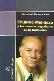 Portada de Eduardo Mendoza y las novelas españolas de la transición
