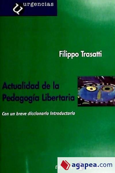 Actualidad de la pedagogía libertaria