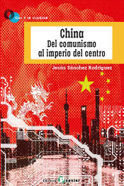 Portada de China del comunismo al imperio del centro