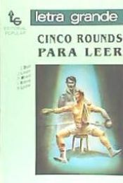 Portada de Cinco rounds para leer