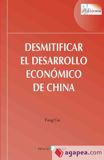 Desmitificar el desarrollo económico de China